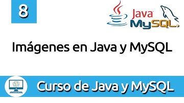 8. Imágenes con Java a MySQL o en Disco