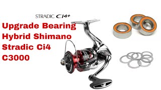 Upgrade Shimano Stardic Ci4 C3000