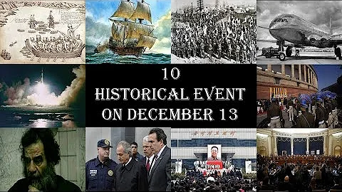 10 Historical Event On December 13