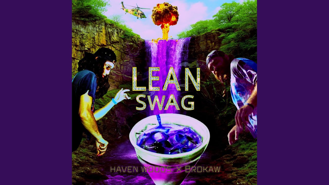 Watch LEAN SWAG! on YouTube Watch LEAN SWAG! on YouTube