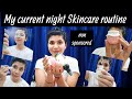 My current night skincare routine  non sponsored