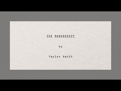 Taylor Swift - The Manuscript (Official Lyric Video)