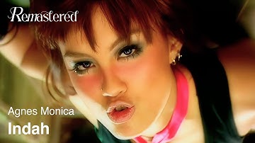 Agnes Monica - Indah | Official 4K Remastered Video