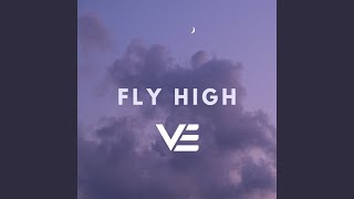 Fly High (Feel Alive)