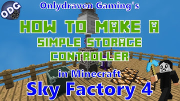 Minecraft - Sky Factory 4 - How to Make and Use a Simple Storage Controller