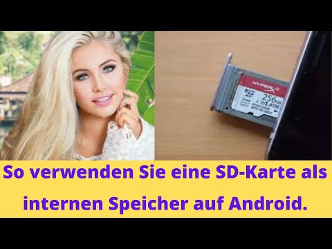 So verwenden Sie eine SD-Karte als internen Speicher auf Android