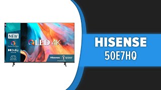 :  Hisense 50E7HQ
