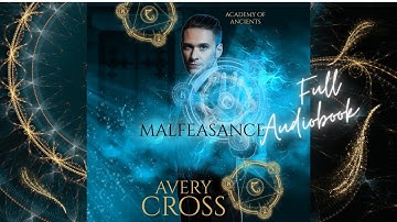 Malfeasance: Academy of Ancients Book 5