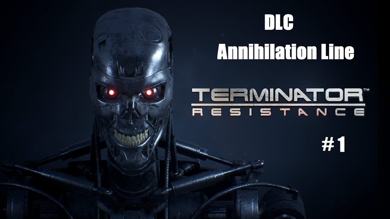 Annihilation line. Terminator: Resistance Annihilation line DLC #1.