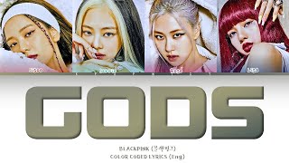 [AI COVER] BLACKPINK Gods Lyrics (Color Coded Lyrics)