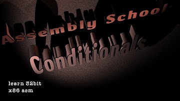 Assembly School: Conditionals