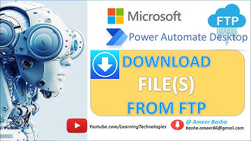 Power Automate Desktop : 114 || Download File(s) from FTP || FTP Automation