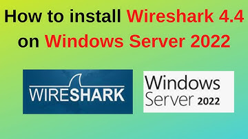 How to Install WireShark 4.4 on Windows Server 2022 | |Wireshark Network Protocol |2024 Updated
