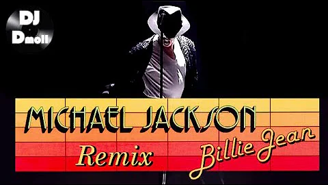 Jackson - Billie Jean - DJ Dmoll Moonwalk Remix
