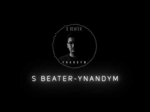 S Beater - Ynandym (audio) (subs)