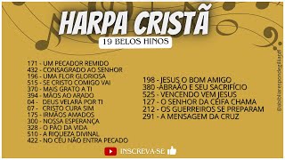 ✅ SELEÇÃO DE HINOS DA HARPA CRISTÃ 🎶🎼 19 HINOS MARAVILHOSOS 🙌 #harpacristã #hinos #harpa #louvor