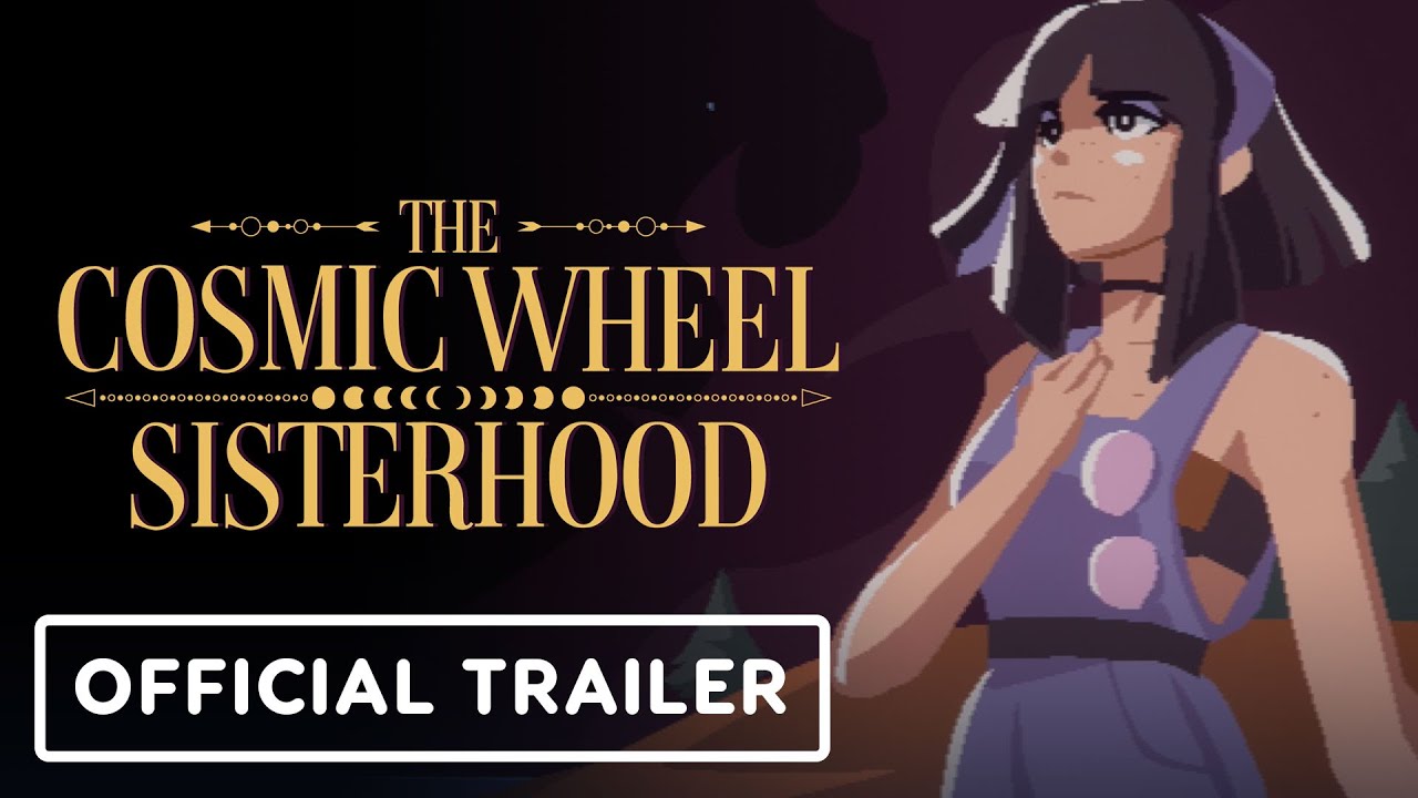 The Cosmic Wheel Sisterhood – Official Launch Trailer