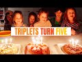 OUR TRIPLETS TURN FIVE YEARS OLD!