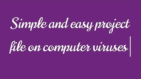 Simple and easy project file on computer virus 💻 | #learningwithNabeeha