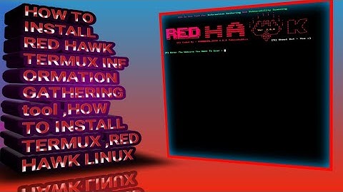 HOW TO INSTALL RED HAWK TERMUX INFORMATION GATHERING tool ,HOW TO INSTALL,TERMUX,RED HAWK linx,202