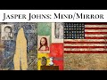 Exhibition tour  jasper johns mindmirror at the whitney museum of american art 20212022