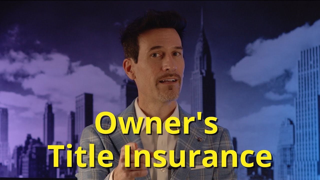 Owner's Title Insurance Real Estate Homeowners and Real Estate Investors YouTube