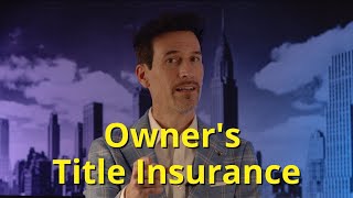 Owner's Title Insurance - Real Estate - Homeowners and Real Estate Investors