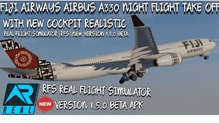 Fiji airways airbusa330 night flight takeoff new update cockpit Real flight simulator version 1.5.0 screenshot 4