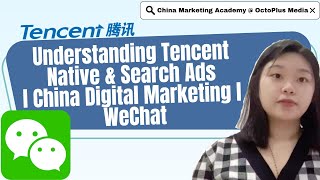 Understanding Tencent Native Ads & Search Ads China Digital Marketing Wechat