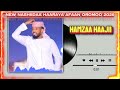 New Nashiidaa Haaraya Afaan Oromoo 2026 Hamzaa Haajii Tii Fi 