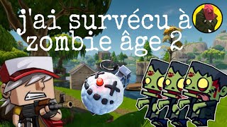 J'ai survécu à l'attaque des zombies âge 2 : partie 1