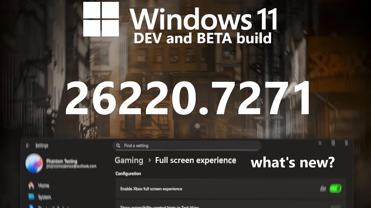 Windows 11 Dev/Beta Build 26220.7271 - What's New? - YouTube