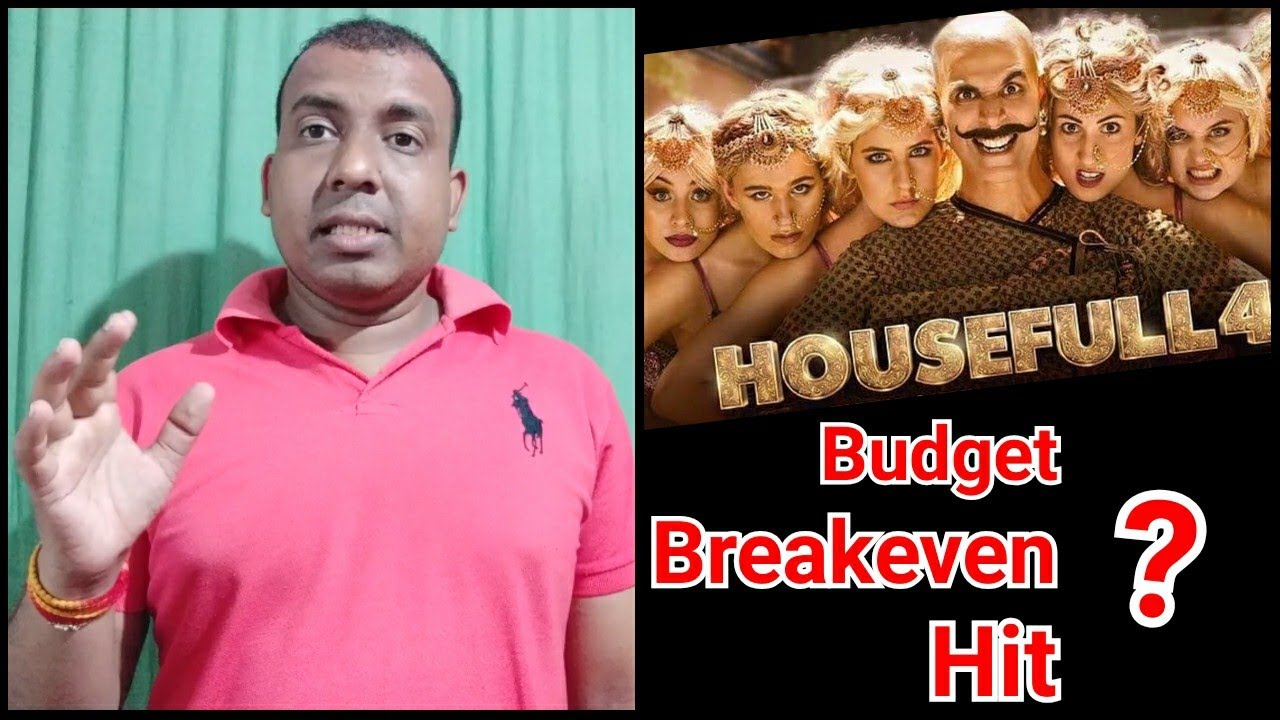 Housefull 4 Budget, Breakeven, Hit Data Analysis