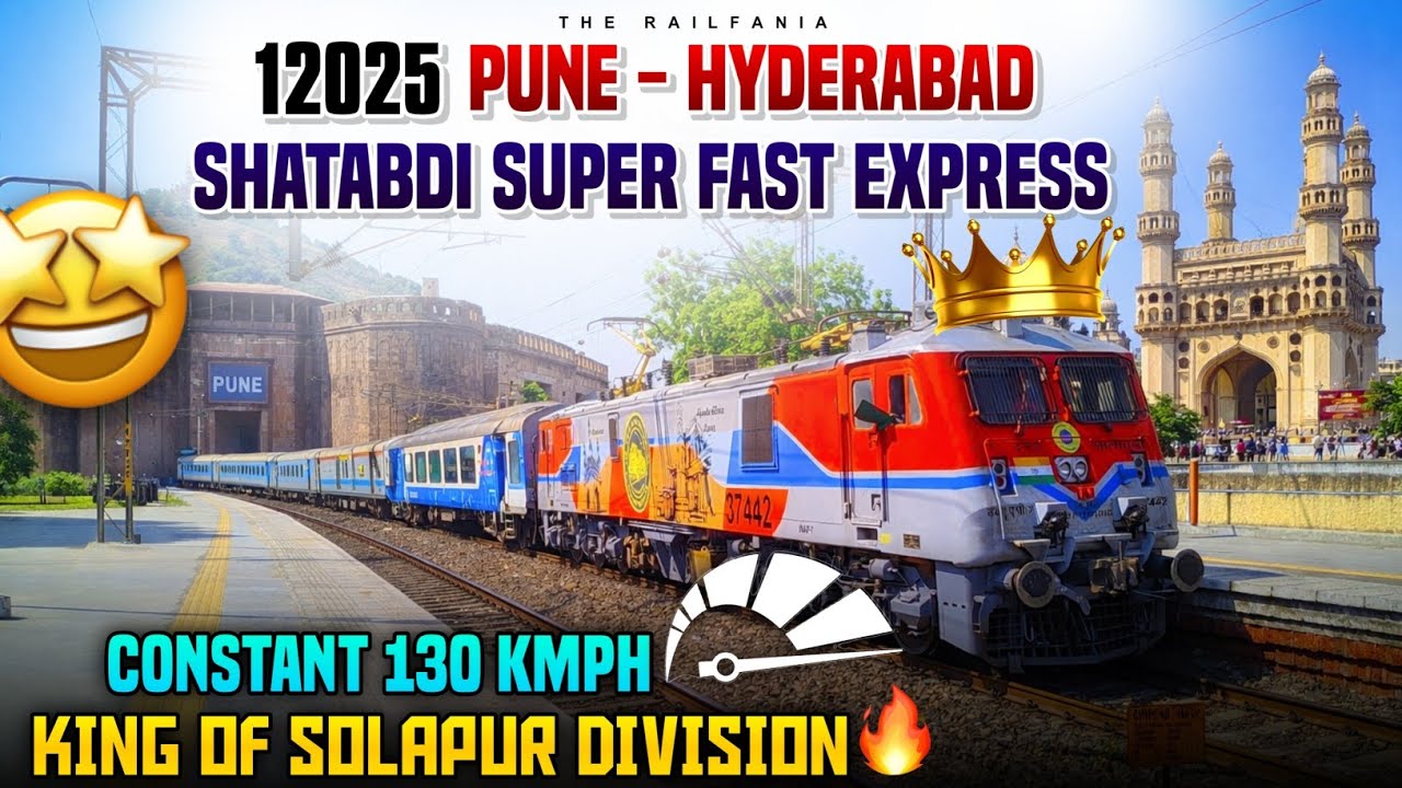 12025 Shatabdi Sf Express| PUNE TO HYDERABAD| THE KING OF SOLAPUR DIVISION 📈🔥| MAD RUNNER 🫡|