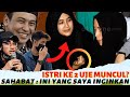 AKHIRNYA.!!? ~ ISTRI KE 2 UJE MUNCUL DAN BERTEMU UMI PIPIK?! ~ SAHABAT UJE : INILAH YANG KAMI MAU