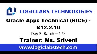 Oracle Apps Technical RICE  R12 2 10 Day 3  Batch 175