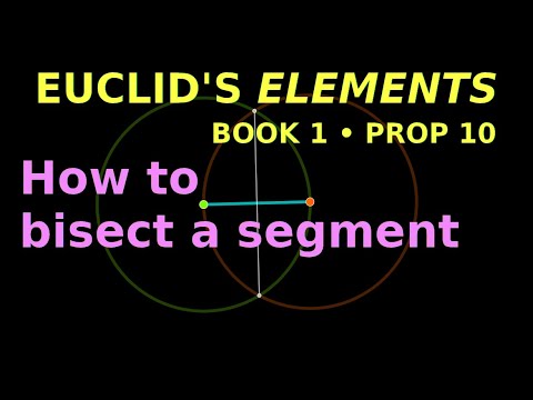 How to bisect a line segment | Euclid's Elements Book 1 Proposition 10
