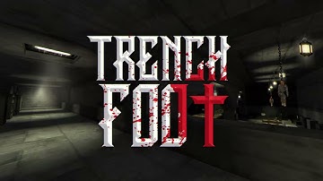 Trench Foot - Chapter 1: Teaser