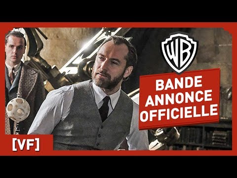 Les Animaux Fantastiques : Les Crimes de Grindelwald – Bande Annonce VF