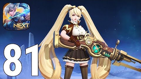 Mobile Legends Gameplay Walkthrough Part 81 - Layla Revamp Project Next 2020 [iOS/Android Games]