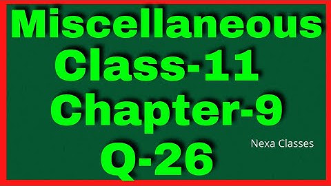 Miscellaneous Exercise Chapter 9 (Q26) Sequence and Series Class 11 Maths NCERT