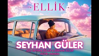 Seyhan Güler - Ellik (Resmi ) Tokat Ellik Halayı 2026