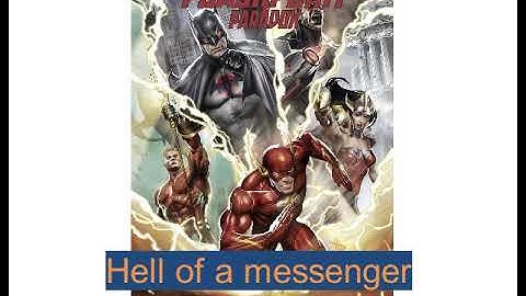 Justice League The Flashpoint Paradox- Hell of a messenger