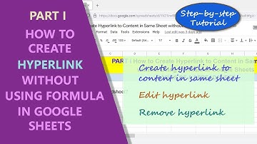 Google Sheets | Create Hyperlink without Using Formula | Edit | Remove Link | Spreadsheet Tutorial