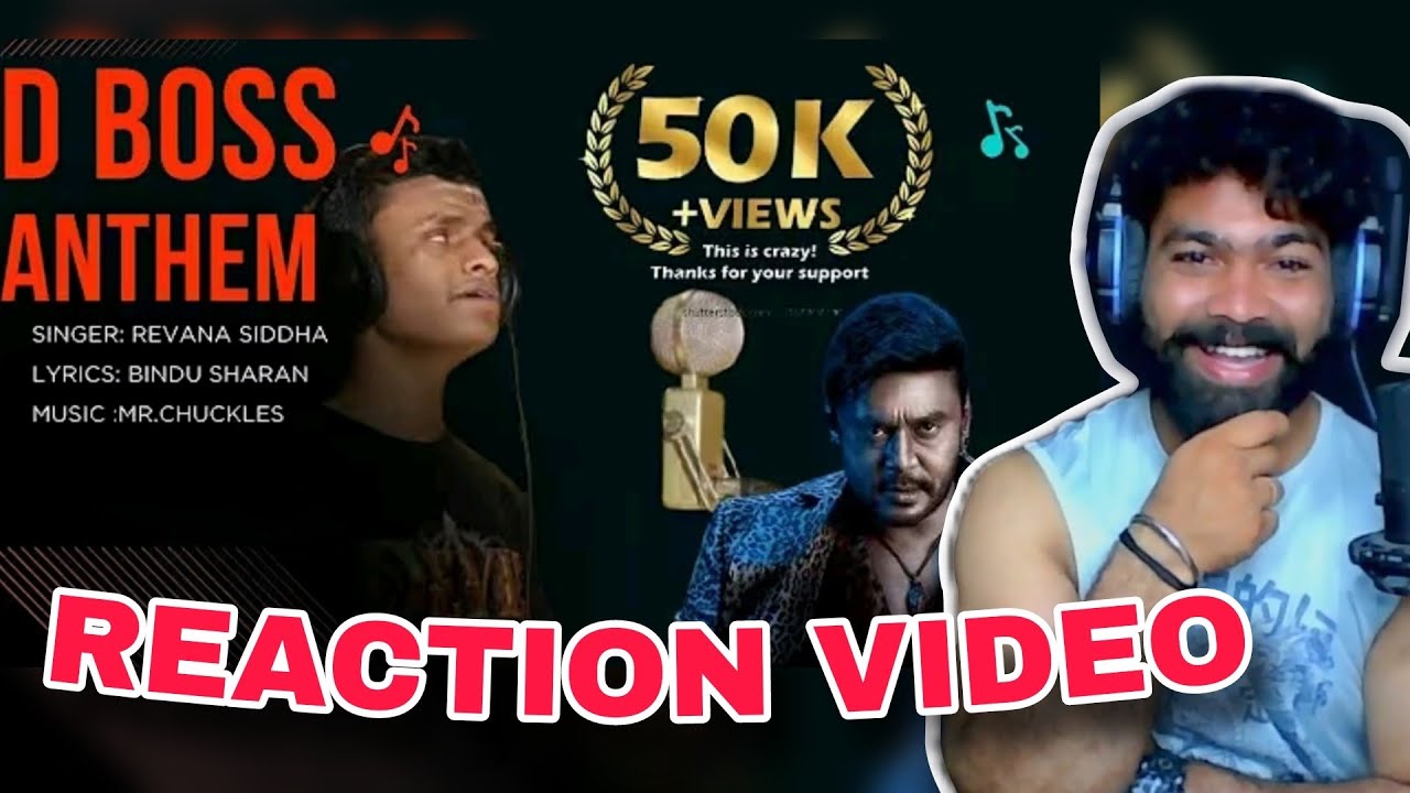 D BOSS ANTHEM | REACTION VIDEO | DEVIL Promotinal Song|Fan Made Tribute | Revana 