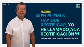 Elecciones El Salvador 2024: Manuel “Chino” Flores, candidato presidencial del FMLN