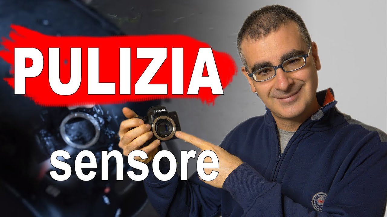 Come Pulire il Sensore della Fotocamera: FACILE ed ECONOMICO - Pulizia  Sensore Fai da Te 