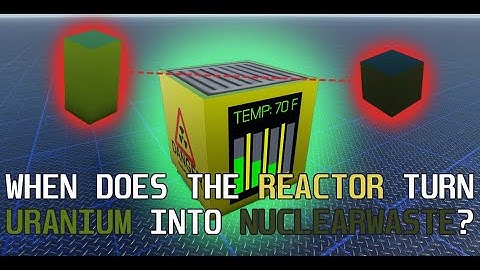 When does uranium get converted to nuclear waste / Waste of Space roblox