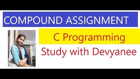 Compound assignment operator || by Devyanee Salunkhe in hindi