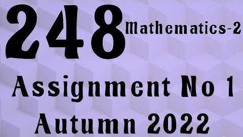 AIOU Code 248 Solved Assignment No.1 Autumn 2022 #aiou #aiousolveassignments